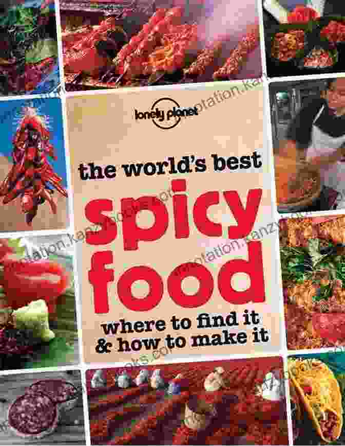 Book Cover Of 'Recipes For Hot And Spicy Foods From Around The World' Spoonful Of Spicy: Recipes For Hot And Spicy Foods From Around The World