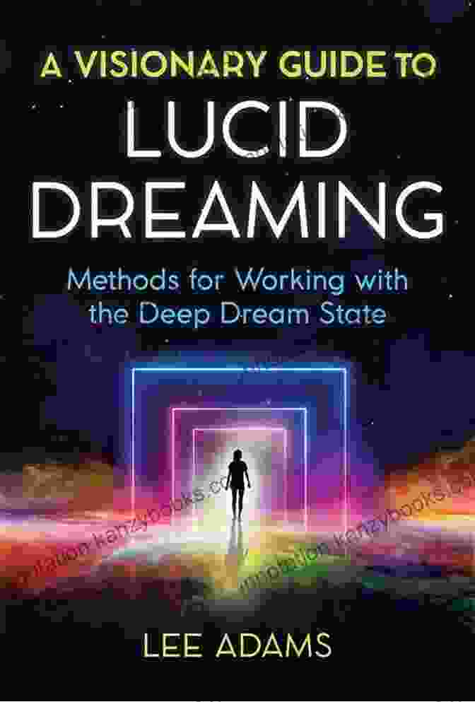 Lucid Dreaming Provides A Unique Opportunity To Delve Into The Depths Of Your Subconscious Mind. Becoming Lucid Self Awareness In Sleeping Waking Life: Hypnotic Practice In Lucidity Dreams (To Sleep To Dream 2)