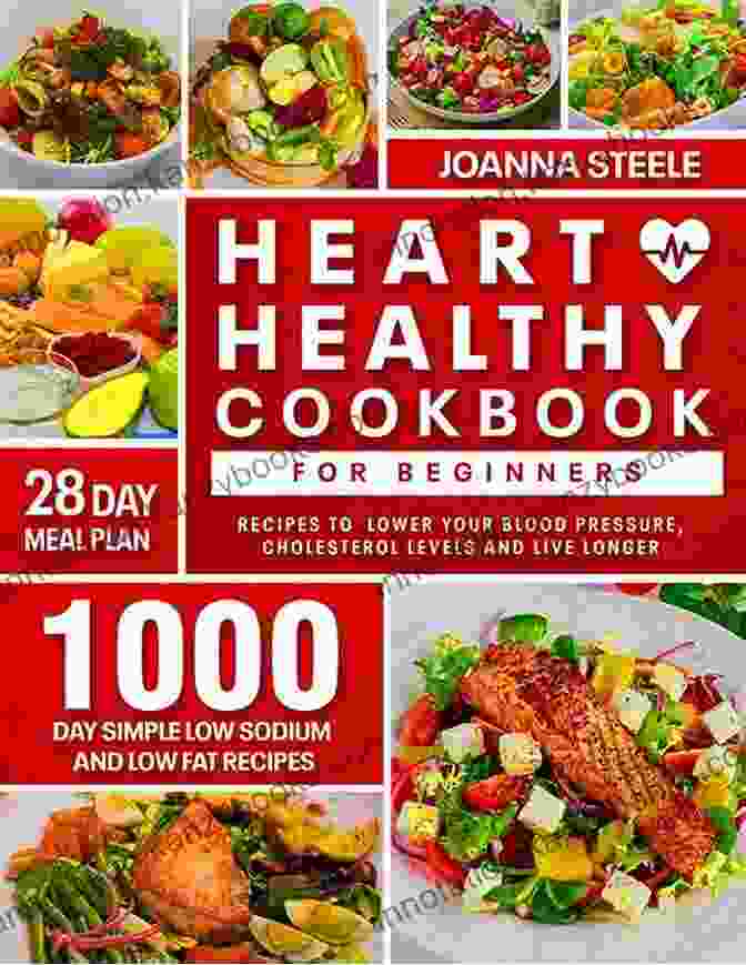 The Easy Heart Healthy Cookbook Cover The Easy Heart Healthy Cookbook: 130 Recipes From Culinary Experts For Your Health