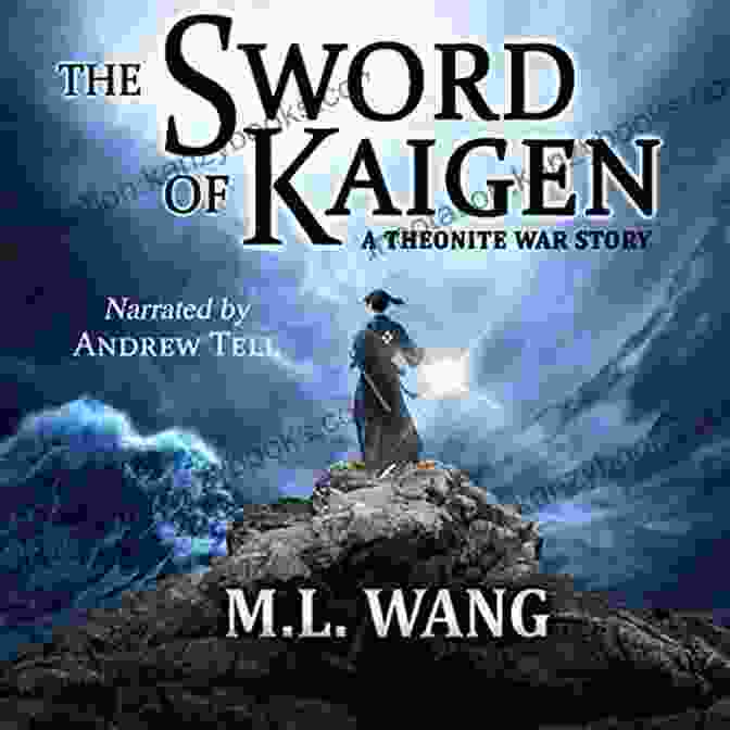 The Theonite Wars Book Cover The Sword Of Kaigen: A Theonite War Story (the Theonite Series)