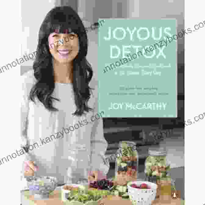 Your Complete Plan And Cookbook To Be Vibrant Every Day Book Cover Joyous Detox: Your Complete Plan And Cookbook To Be Vibrant Every Day