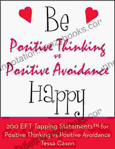 200 EFT Tapping Statements For Positive Thinking Vs Positive Avoidance