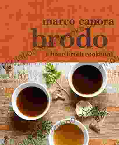 Brodo: A Bone Broth Cookbook