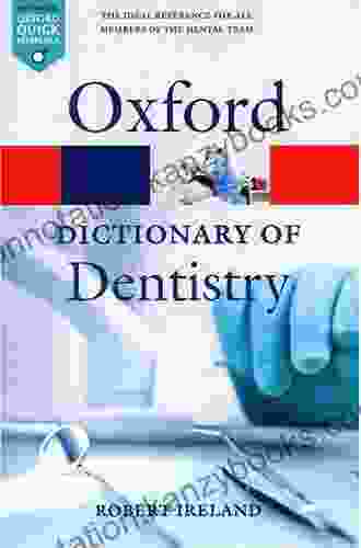 A Dictionary Of Dentistry (Oxford Quick Reference)