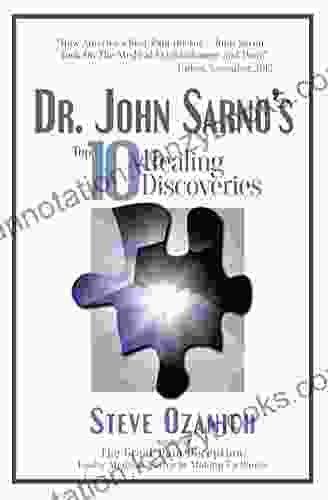 Dr John Sarno S Top 10 Healing Discoveries