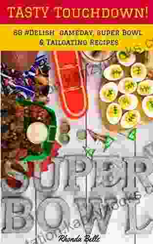 Tasty Touchdown: 60 #Delish Game Day Super Bowl And Tailgating Recipes (60 Super Recipes 59)