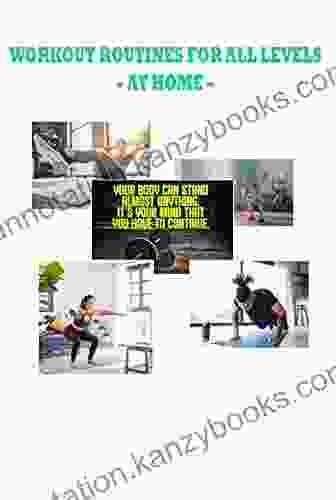 Workout Routines For All Levels: Workout Routine At Home Workout Routines For Beginners