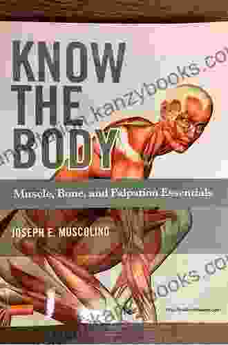 Workbook For Know The Body: Muscle Bone And Palpation Essentials