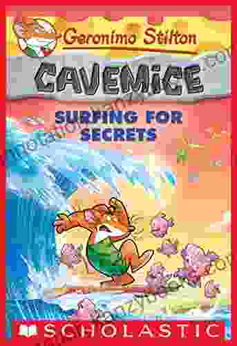 Surfing For Secrets (Geronimo Stilton Cavemice #8)