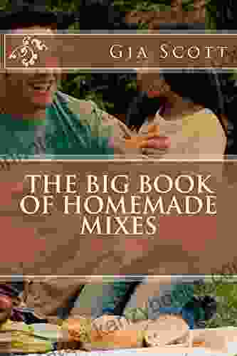 The Big of Homemade Mixes