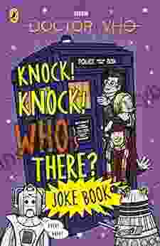 Doctor Who: Knock Knock Who S There? Joke (Doctor Who Joke Book)