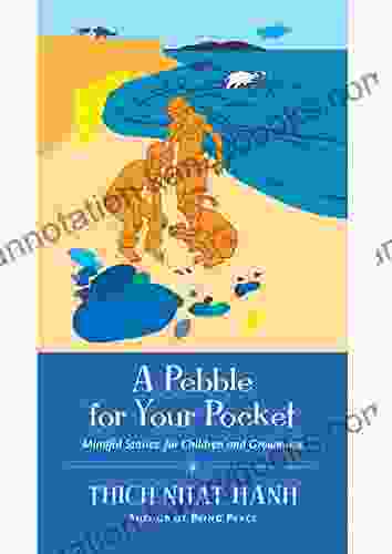 A Pebble For Your Pocket: Mindful Stories For Children And Grown Ups