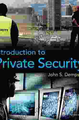 Security 101: An Introduction To The Private Security Industry