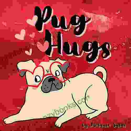 Pug Hugs Melanie Salas