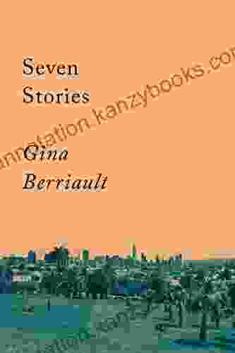 Seven Stories (Counterpoints 8) Gina Berriault