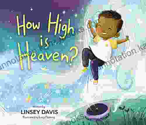 How High Is Heaven? Linsey Davis