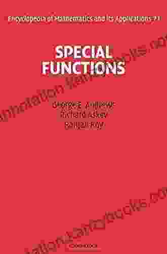 Special Functions (Encyclopedia Of Mathematics And Its Applications 71)