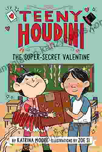 Teeny Houdini #2: The Super Secret Valentine