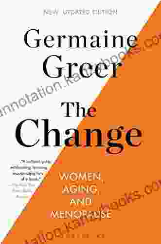 The Change: Women Aging And Menopause