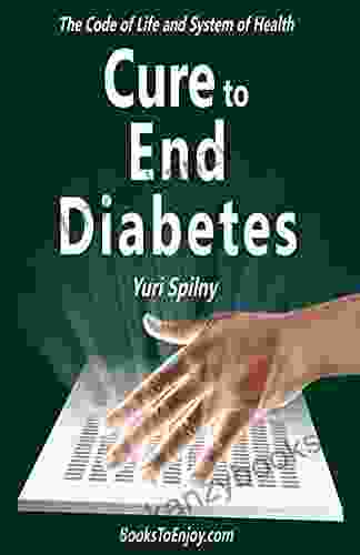 Cure to End Diabetes: The Code of Life and System of Health