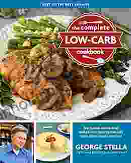 The Complete Low Carb Cookbook (Best Of The Best Presents)