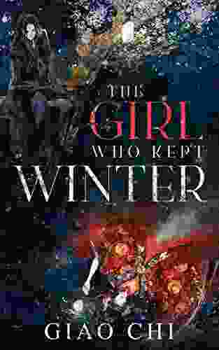 The Girl Who Kept Winter (The Winter Epic 1)