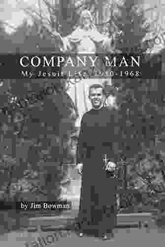 Company Man: My Jesuit Life 1950 1968