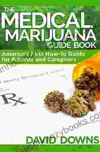 The Medical Marijuana Guide: Cannabis And Your Health