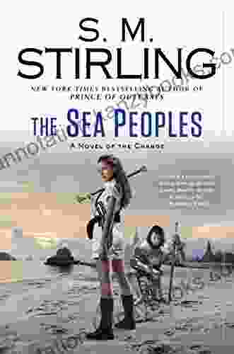 The Sea Peoples (A Novel Of The Change 14)