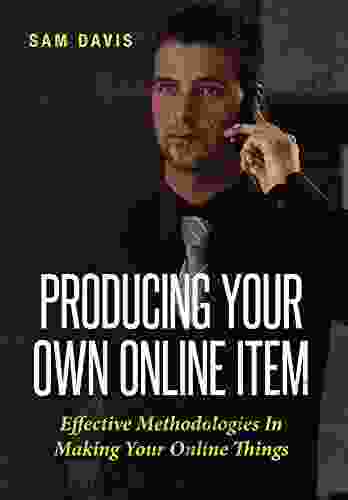 Producing Your Own Online Item: Effective Methodologies In Making Your Online Things