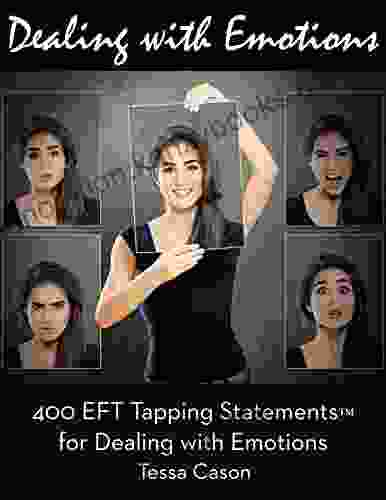 400 EFT Tapping Statements For Dealing With Emotions