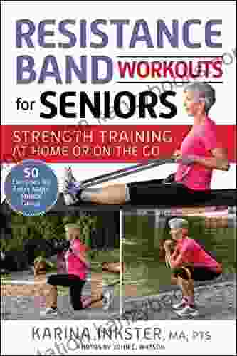 Resistance Band Workouts For Seniors: Strength Training At Home Or On The Go