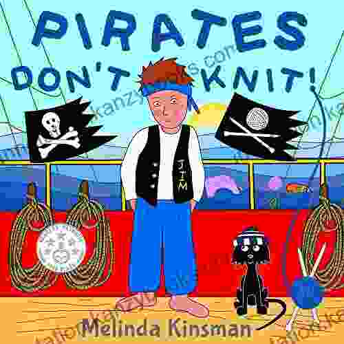 Pirates Don t Knit: Funny Rhyming Bedtime Story Picture / Beginner Reader About Being Yourself (Ages 3 6) (Top of the Wardrobe Gang Picture 3)