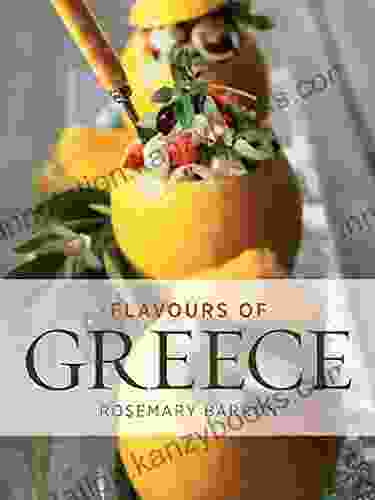 Flavours Of Greece Rosemary Barron