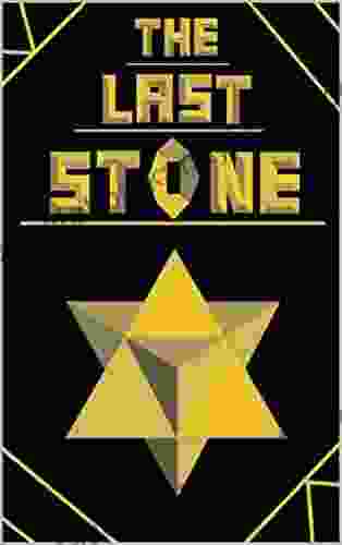 The Last Stone (Legends Of Old 1)