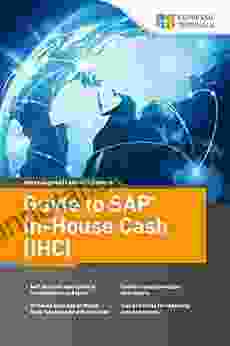 Guide To SAP In House Cash (IHC)