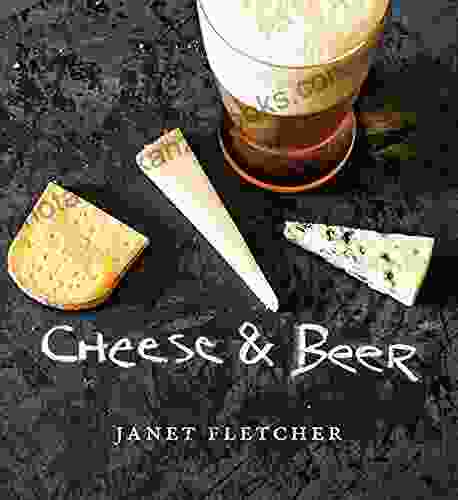 Cheese Beer Janet Fletcher