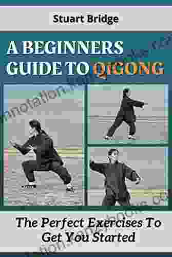 A Beginners Guide To Qigong: The Perfect Exercise To Get You Started