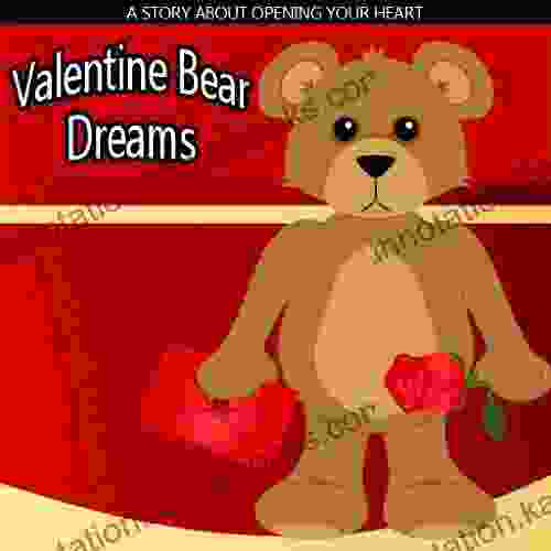 Valentine Bear Dreams (Be Mine Valentine 1)